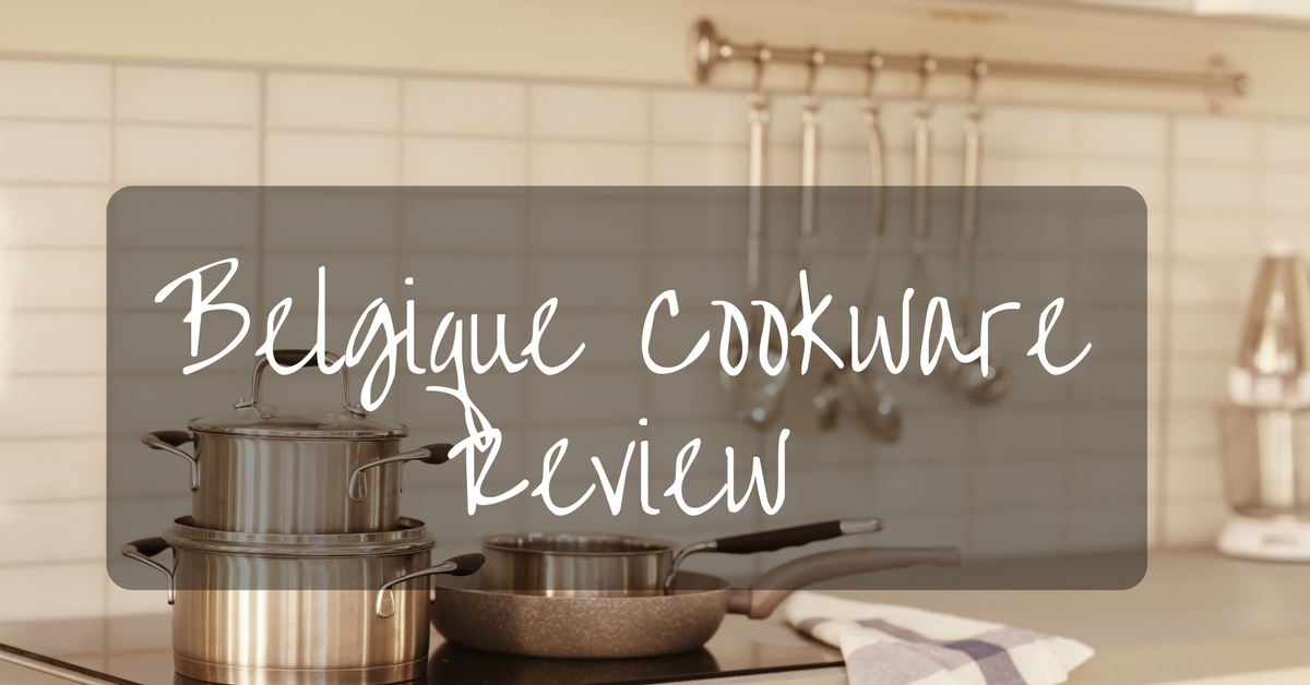 Belgique-Cookware-Review