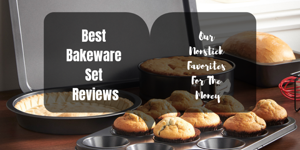 Best Bakeware Set Reviews (2019)